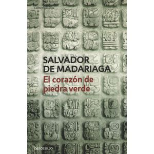 EL CORAZON DE PIEDRA VERDE - SALVADOR DE MADARIAGA
