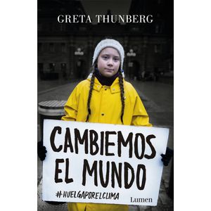 CAMBIEMOS EL MUNDO. #HUELGAPORELCLIMA
