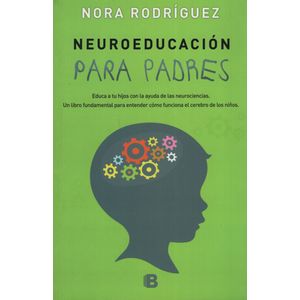 NEUROEDUCACION PARA PADRES