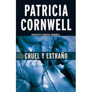 CRUEL Y EXTRAÑO - KAY SCARPETTA 4