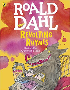REVOLTING RHYMES (COLOUR EDITION) - ROALD DAHL