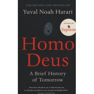 HOMO DEUS - A BRIEF HISTORY OF TOMORROW - YUVAL HARARI