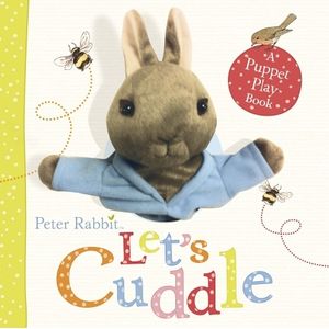 PETER RABBIT LET'S CUDDLE - BOARD BOOK