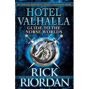 HOTEL VALHALLA GUIDE TO THE NORSE WORLDS - RICK RIORDAN (HAR