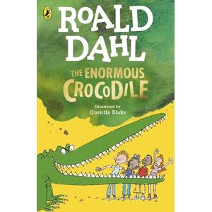 THE ENORMOUS CROCODILE - ROALD DAHL