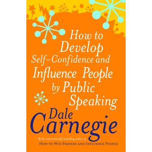HOW TO DEVELOP SELF-CONFIDENCE - DALE CARNEGIE