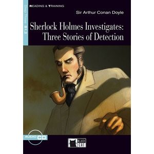 SHERLOCK HOLMES INVESTIGATES: THREE STORIES OF DETECTION - R