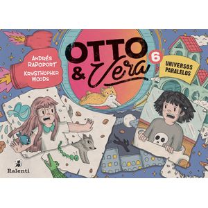 OTTO Y VERA 6 - UNIVERSOS PARALELOS - ANDRES RAPOPORT