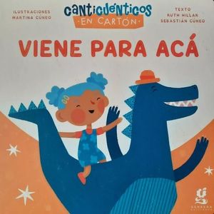 VIENE PARA ACA - CANTICUENTICOS EN CARTON - CARTONE