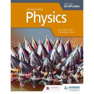 PHYSICS FOR THE IB DIPLOMA (2ND.EDITION)