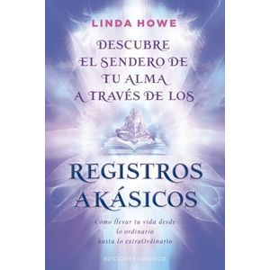 DESCUBRE EL SENDERO DE TU ALMA A TRAVES DE LOS REGISTROS AKA