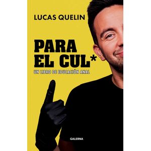 PARA EL CUL* - QUELIN, LUCAS