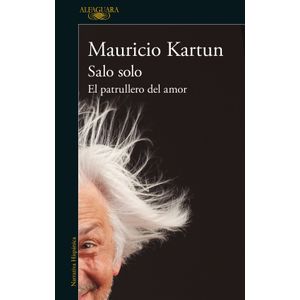 SALO SOLO - EL PATRULLERO DEL AMOR - MAURICIO KARTUN