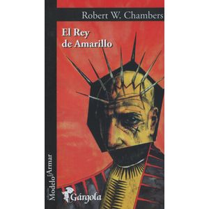 EL REY DE AMARILLO - ROBERT CHAMBERS