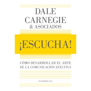 ESCUCHA! - COMO DESARROLLAR EL ARTE DE LA COMUNICACION EFECT