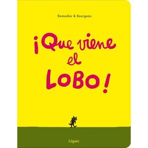 QUE VIENE EL LOBO! - RAMADIER Y BOUR