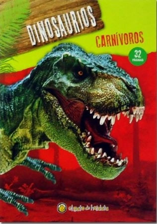 DINOSAURIOS CARNIVOROS - LEER, APRENDER, JUGAR Y COLOREAR