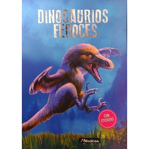 DINOSAURIOS FEROCES - DINOSAURIOS + STICKERS - LEO BATIC