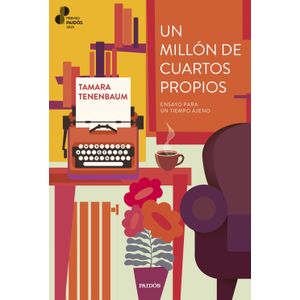 UN MILLON DE CUARTOS PROPIOS - TAMARA TENENBAUM