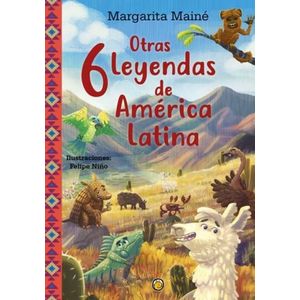 OTRAS 6 LEYENDAS DE AMERICA LATINA - DICEN QUE DICEN