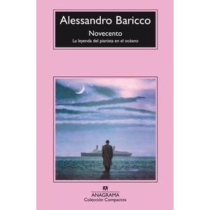 NOVECENTO - LA LEYENDA DEL PIANISTA EN EL OCEANO - BARICCO