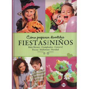 COMO PREPARAR FIESTA DIVERTIDAS PARA NIÑOS