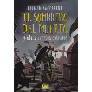 EL SOMBRERO DEL MUERTO Y OTROS CUENTOS EXTRAÑOS