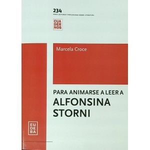 PARA ANIMARSE A LEER A ALFONSINA STORNI - MARCELA CROCE