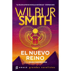 EL NUEVO REINO - WILBUR SMITH