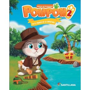 POMPON 2 - EN EL MUNDO DE LA AVENTURA - AREAS INTEGRADAS