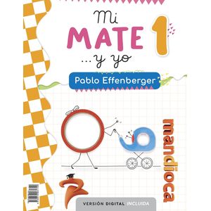 MI MATE... Y YO 1 - PABLO EFFENBERGER