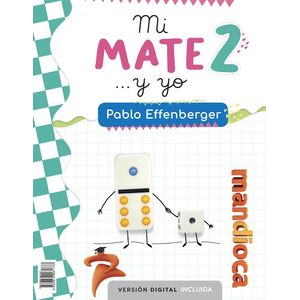 MI MATE... Y YO 2 - PABLO EFFENBERGER