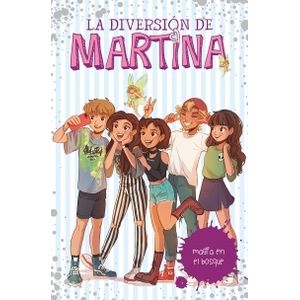 MAGIA EN EL BOSQUE - LA DIVERSION DE MARTINA 6 - MARTINA D'