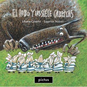 EL LOBO Y LAS SIETE CABRITAS - LILIANA CINETTO