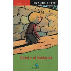 DAVID Y EL FANTASMA - SERIE ROJA