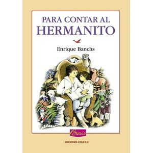 PARA CONTAR AL HERMANITO - LOS LIBROS DE BORIS
