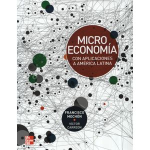 MICROECONOMIA CON APLICACIONES A AMERICA LATINA