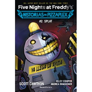 FIVE NIGHTS AT FREDDY'S - HISTORIAS DEL PIZZAPLEX 2 - SPLAT