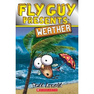 FLY GUY PRESENTS - WEATHER - TEDD ARNOLD