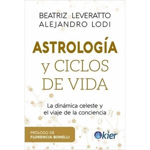 ASTROLOGIA Y CICLOS DE VIDA - LEVERATTO - LODI