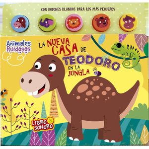 LA NUEVA CASA DE TEODORO EN LA JUNGLA - ANIMALES RUIDOSOS