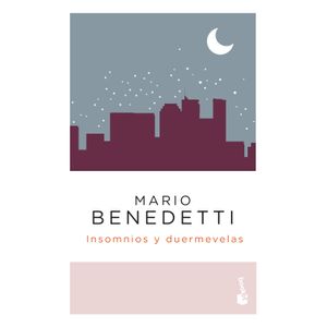 INSOMNIOS Y DUERMEVELAS - BENEDETTI