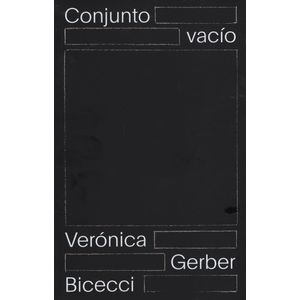 LIBRO CONJUNTO VACIO - VERONICA GERBER BICECCI
