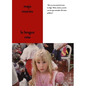 LA LENGUA ROTA - MAJO MOIRON