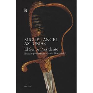 LIBRO EL SEÑOR PRESIDENTE - MIGUEL ANGEL ASTURIAS