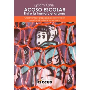 ACOSO ESCOLAR - LYLIAM KUNZI