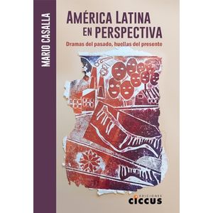 AMERICA LATINA EN PERSPECTIVA 4/ED. - MARIO CASALLA