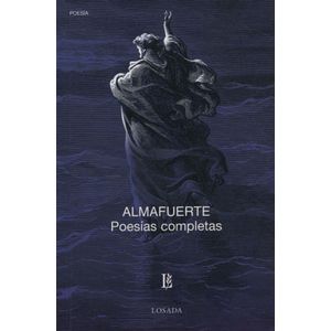 POESIAS COMPLETAS - ALMAFUERTE