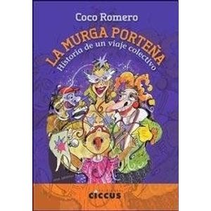 LA MURGA PORTEÑA - COCO ROMERO