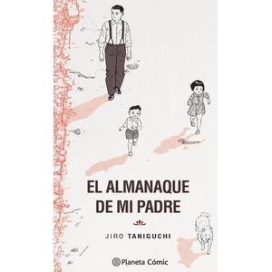 EL ALMANAQUE DE MI PADRE (TRAZADO) - JIRO TANIGUCHI